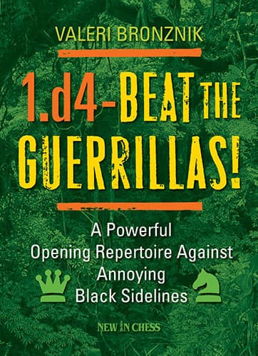 1.d4 – Beat the Guerrillas!