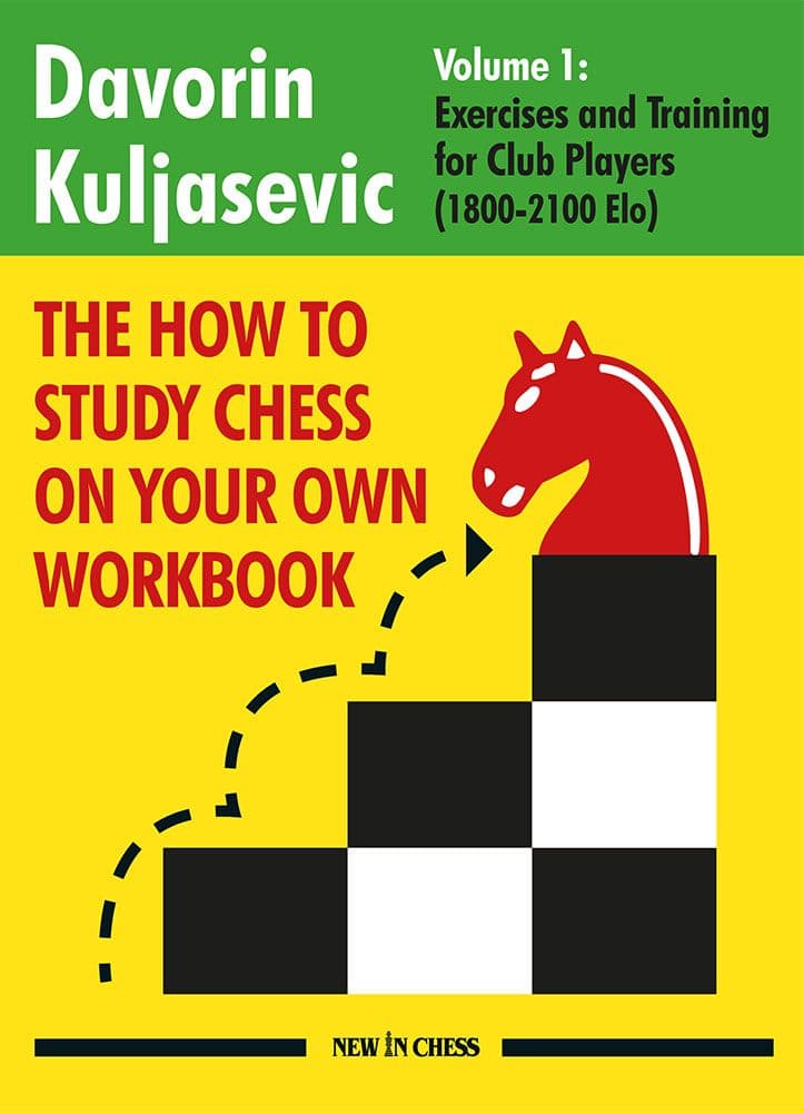 The How to Study Chess on Your Own Workbook - Volume 1