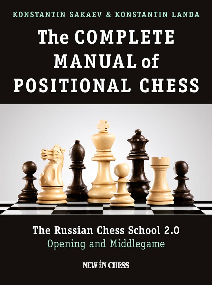 The Complete Manual of Positional Chess (Volume 1)