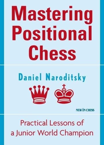 Mastering Positional Chess