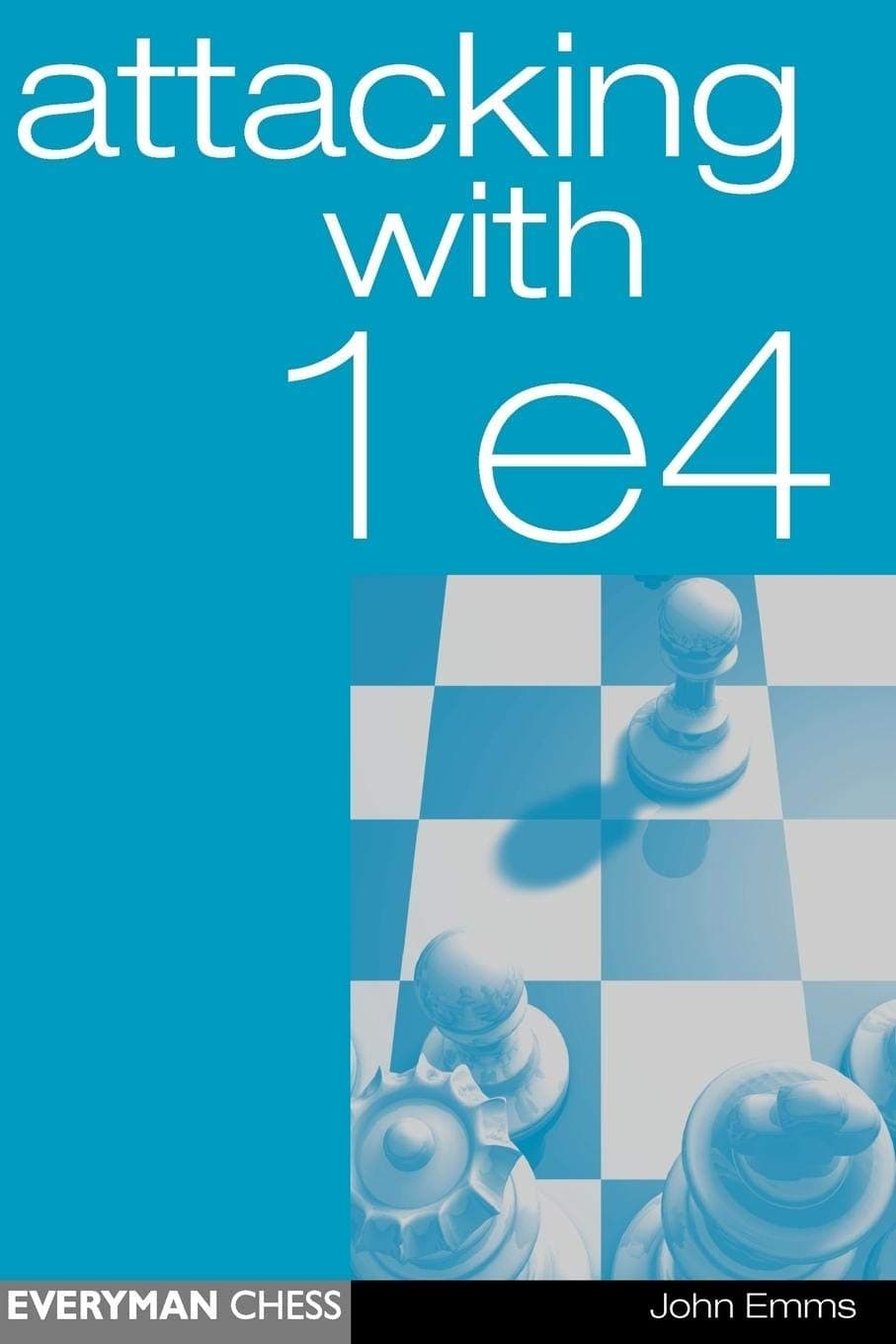 Attacking with 1.e4