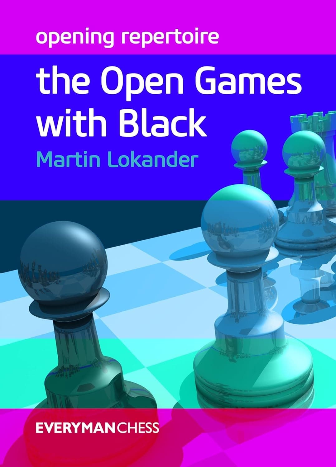 Opening Repertoire, the Open Games with Black