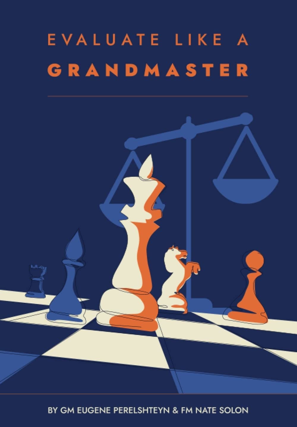 Evaluate Like a Grandmaster