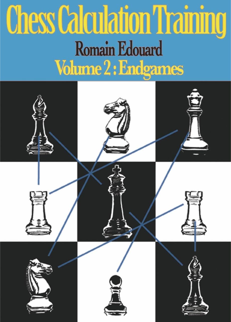 Chess Calculation Training, Volume 2: Endgames