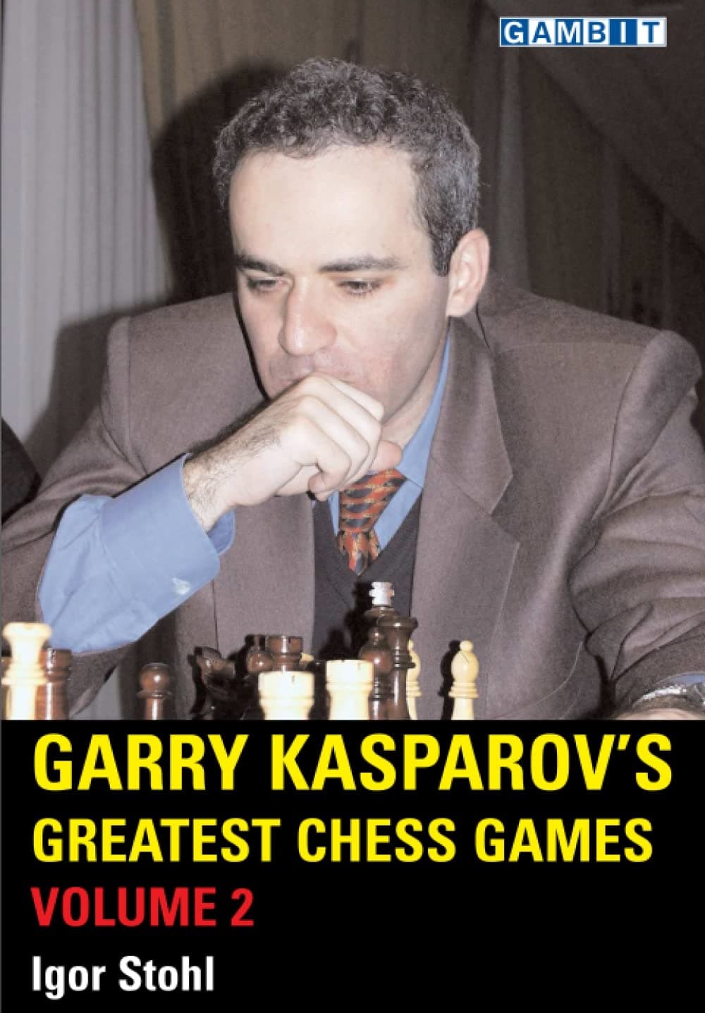 Garry Kasparov's Greatest Chess Games Volume 2