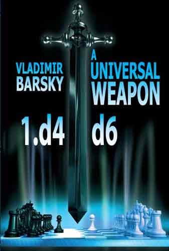 A Universal Weapon 1.d4 d6