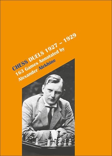 Chess Duels, 1927-1929