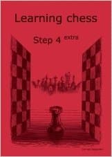 Learning Chess Workbook Step 4 Extra