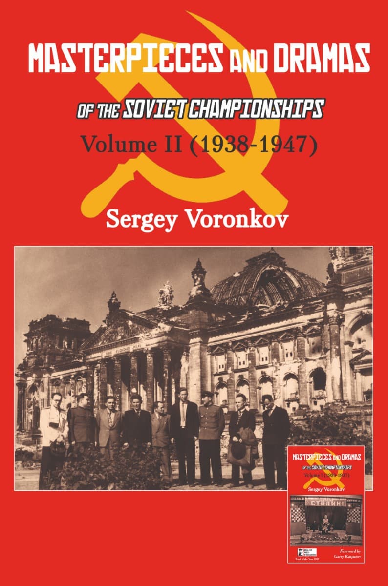 Masterpieces and Dramas of the Soviet Championships: Volume II