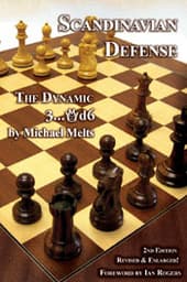 Scandinavian Defense - 2nd, Revised & Enlarged Edition