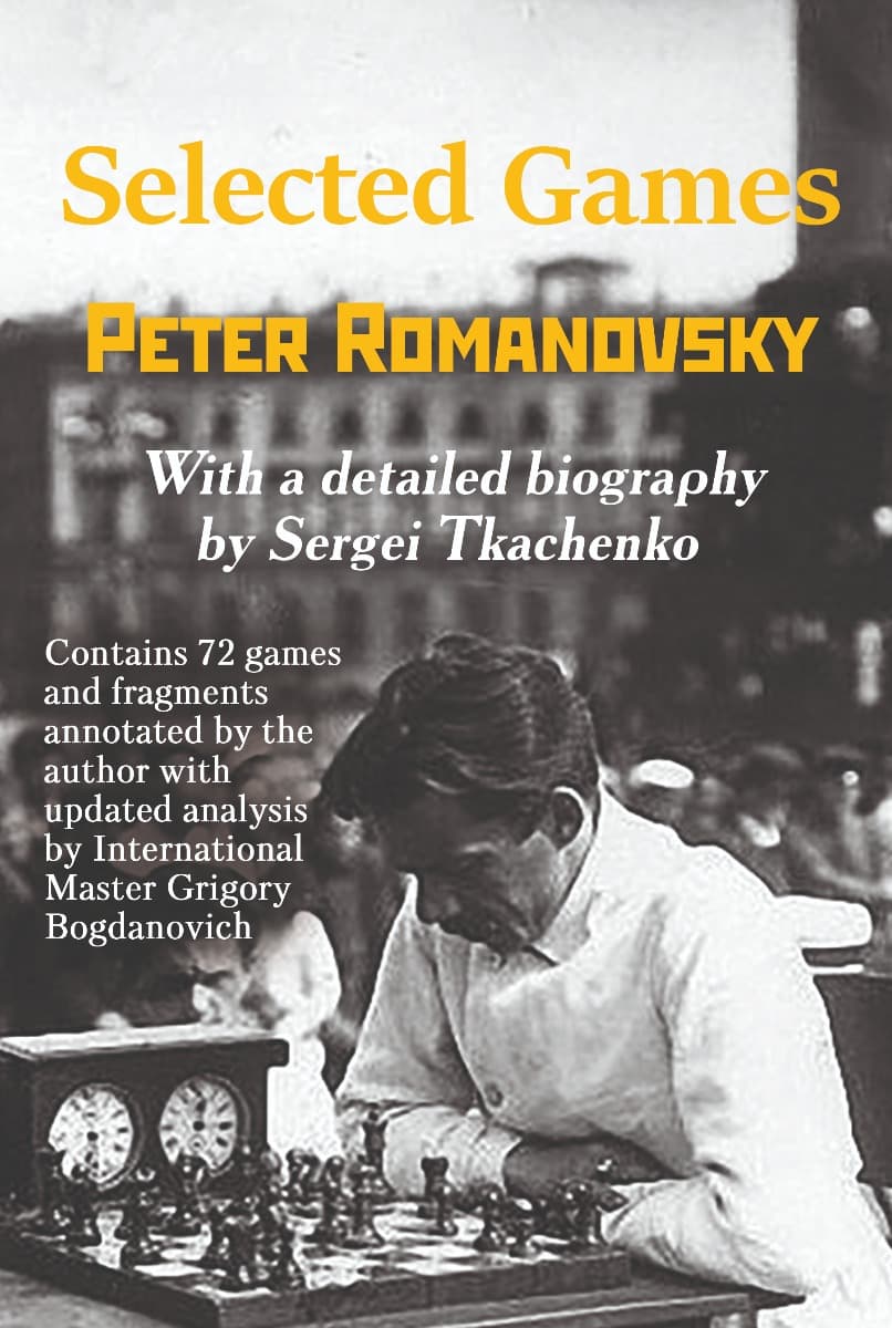 Selected Games: Peter Romanovsky