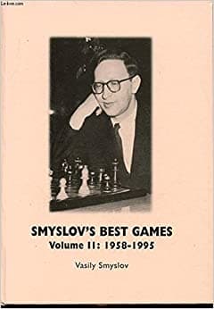 Smyslov's Best Games Volume II