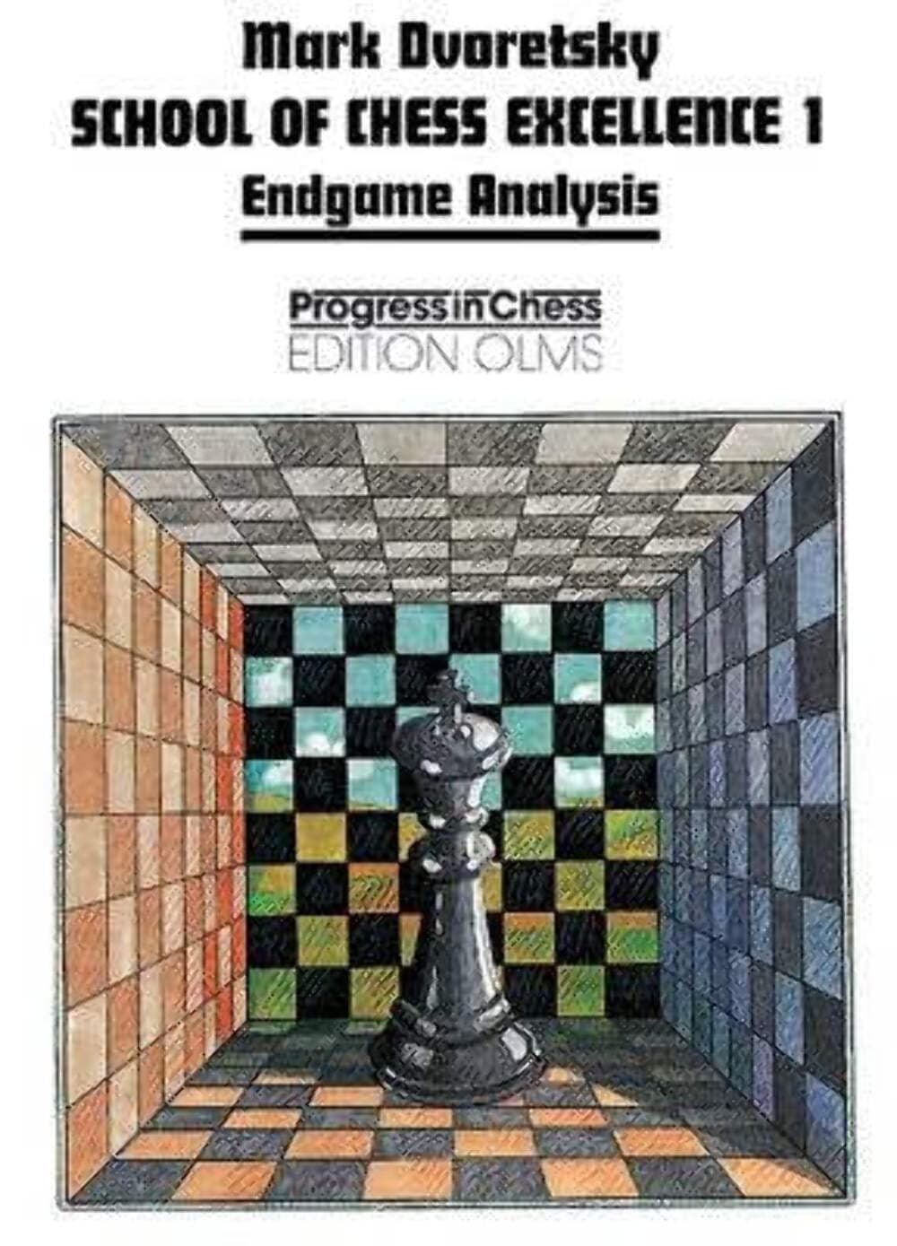 School of Chess Excellence - Volume 1 Endgame Analysis