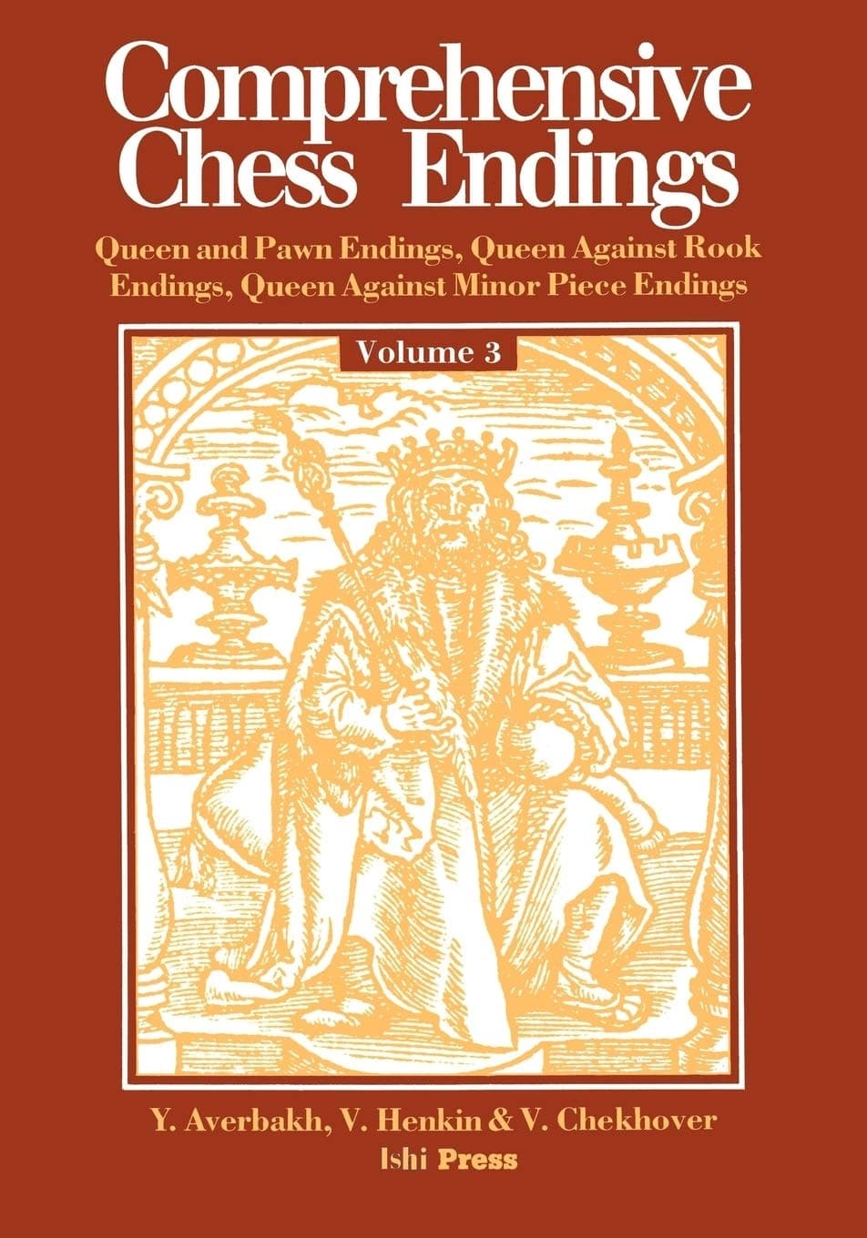 Comprehensive Chess Endings Volume 3, Queen and Pawn Endings, Queen Against Rook Endings, Queen against Minor Piece Endings