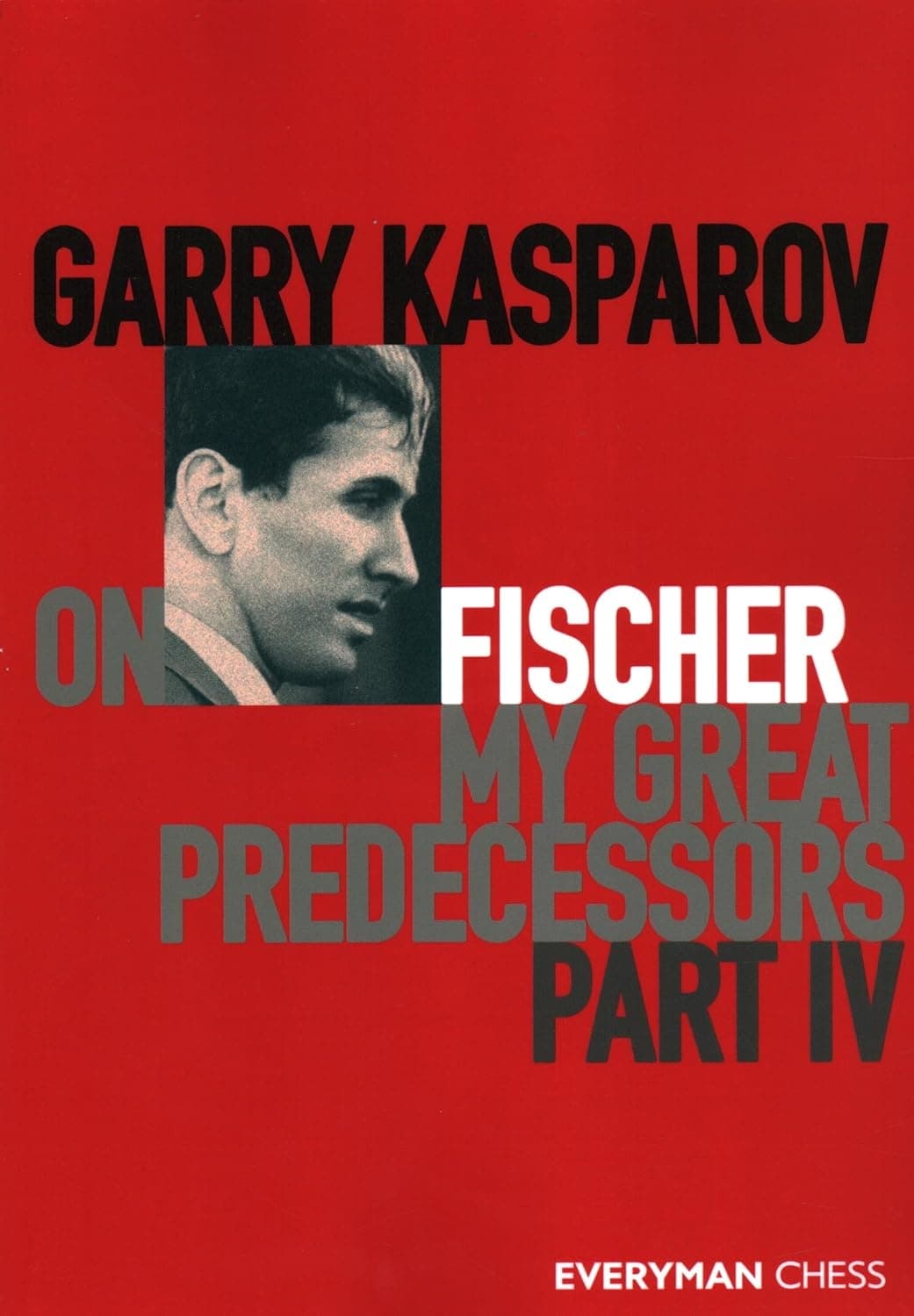 Garry Kasparov on Fischer, My Great Predecessors Part 4