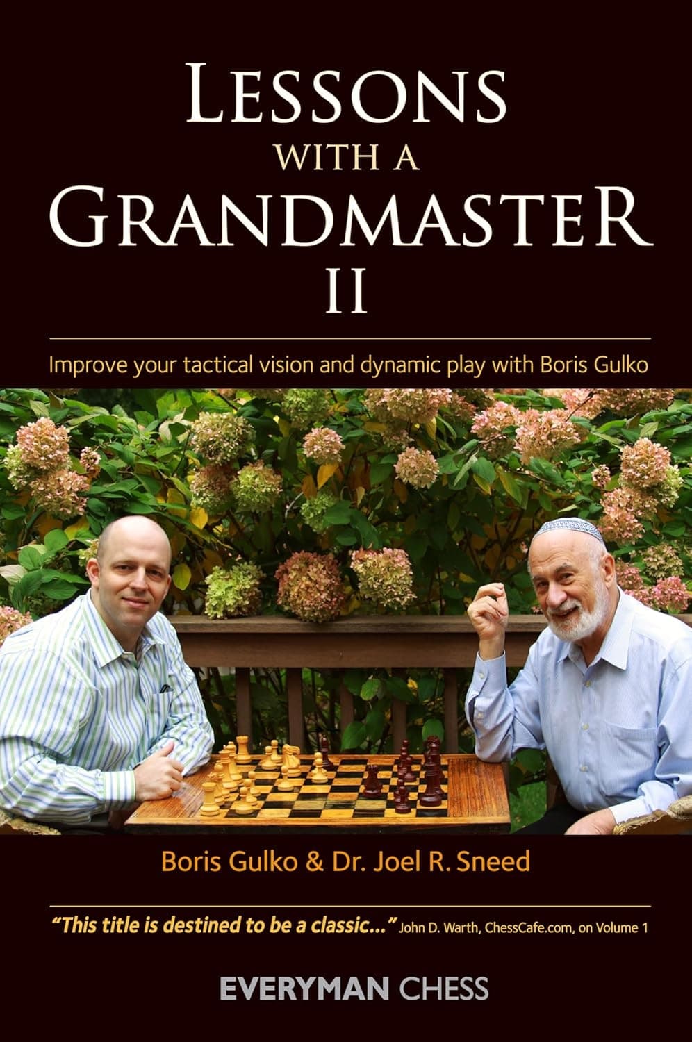 Lessons with a Grandmaster 2, Improve Your Tactical Vision and Dynamic Play with Boris Gulko