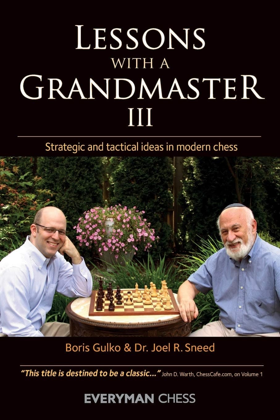 Lessons with A Grandmaster 3, Strategic and Tactical Ideas in Modern Chess