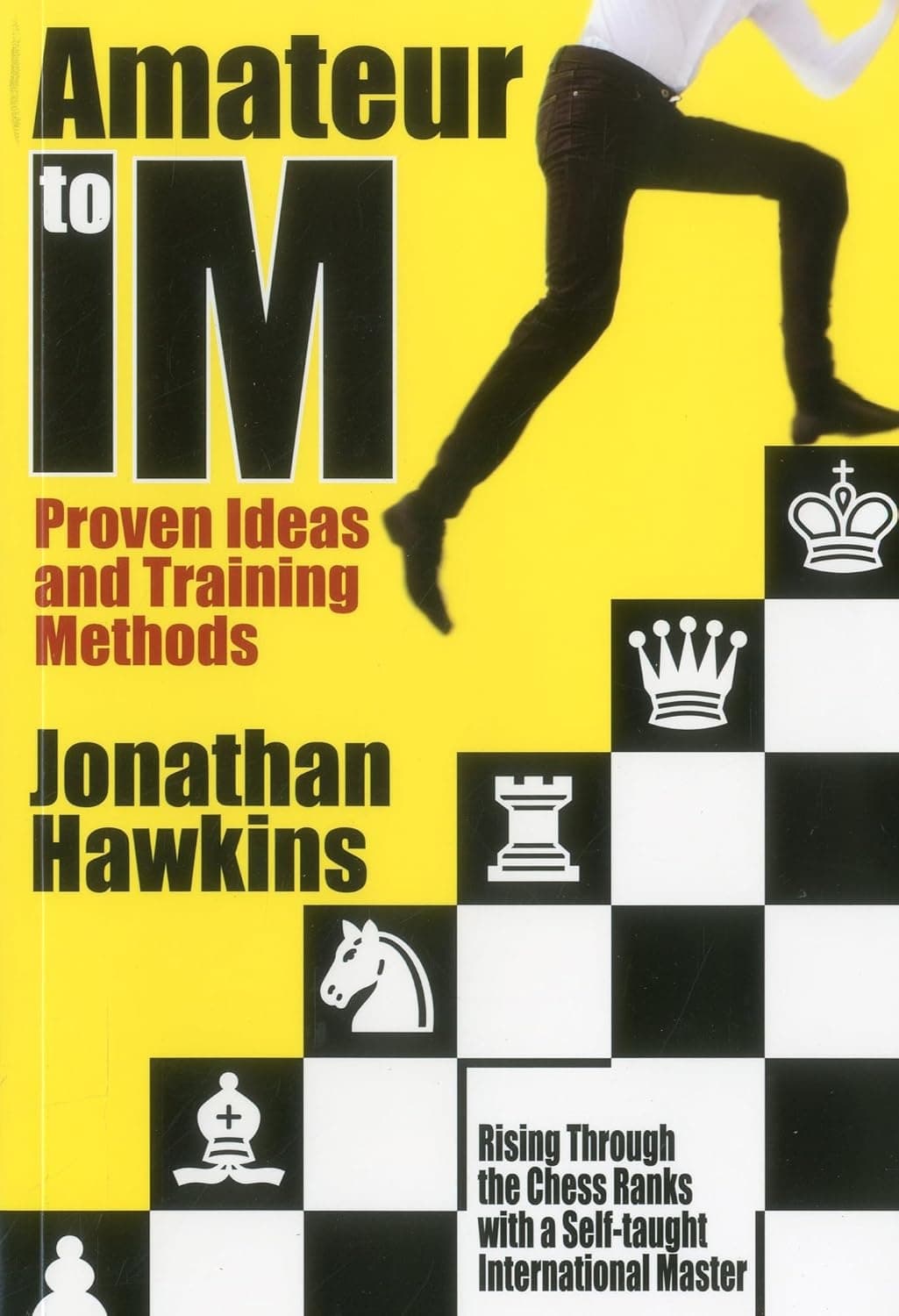 Amateur to IM, Proven Ideas and Training Methods