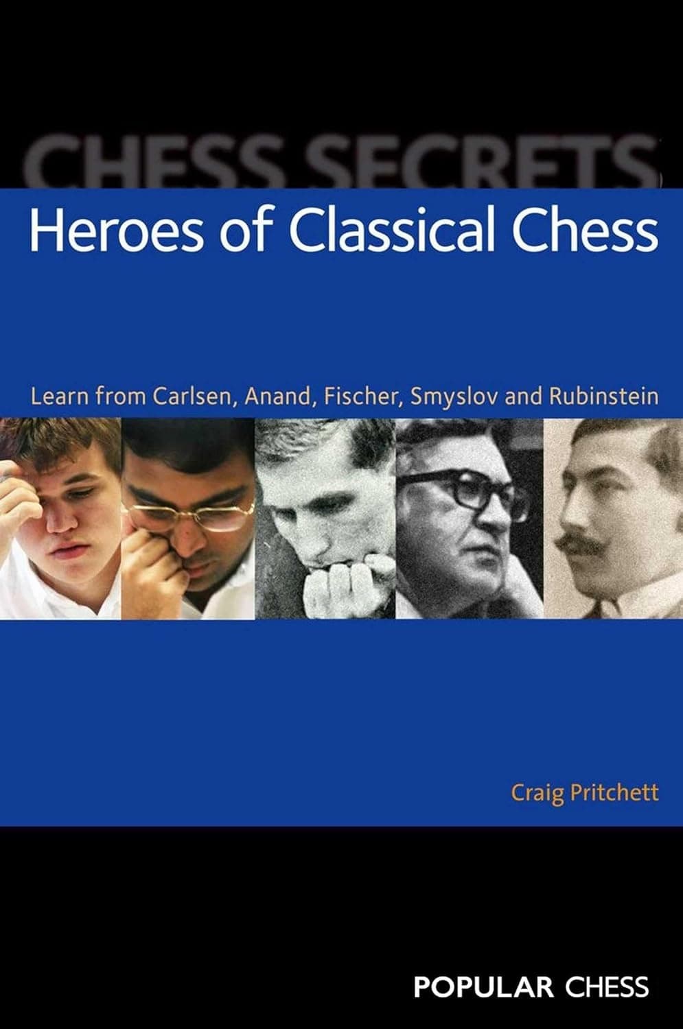 Chess Secrets: Heroes of Classical Chess