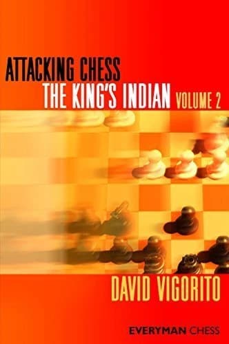 Attacking Chess: The King's Indian, Volume 2