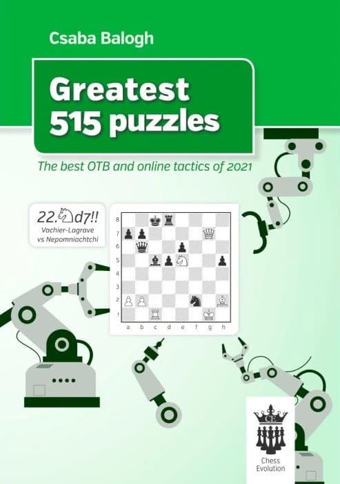 Greatest 515 puzzles, The best OTB and online tactics of 2021