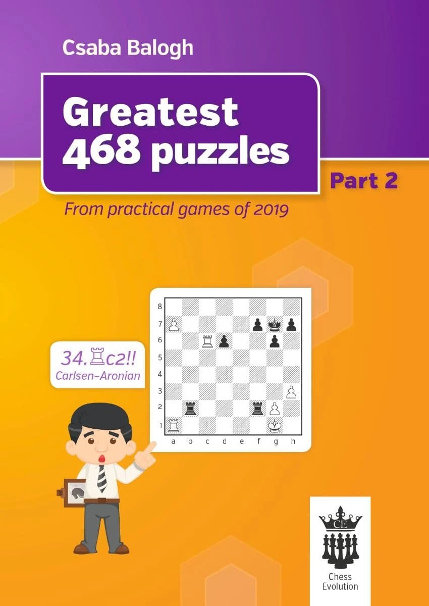 Greatest 468 Puzzles, Part 2, From Practical Games of 2019