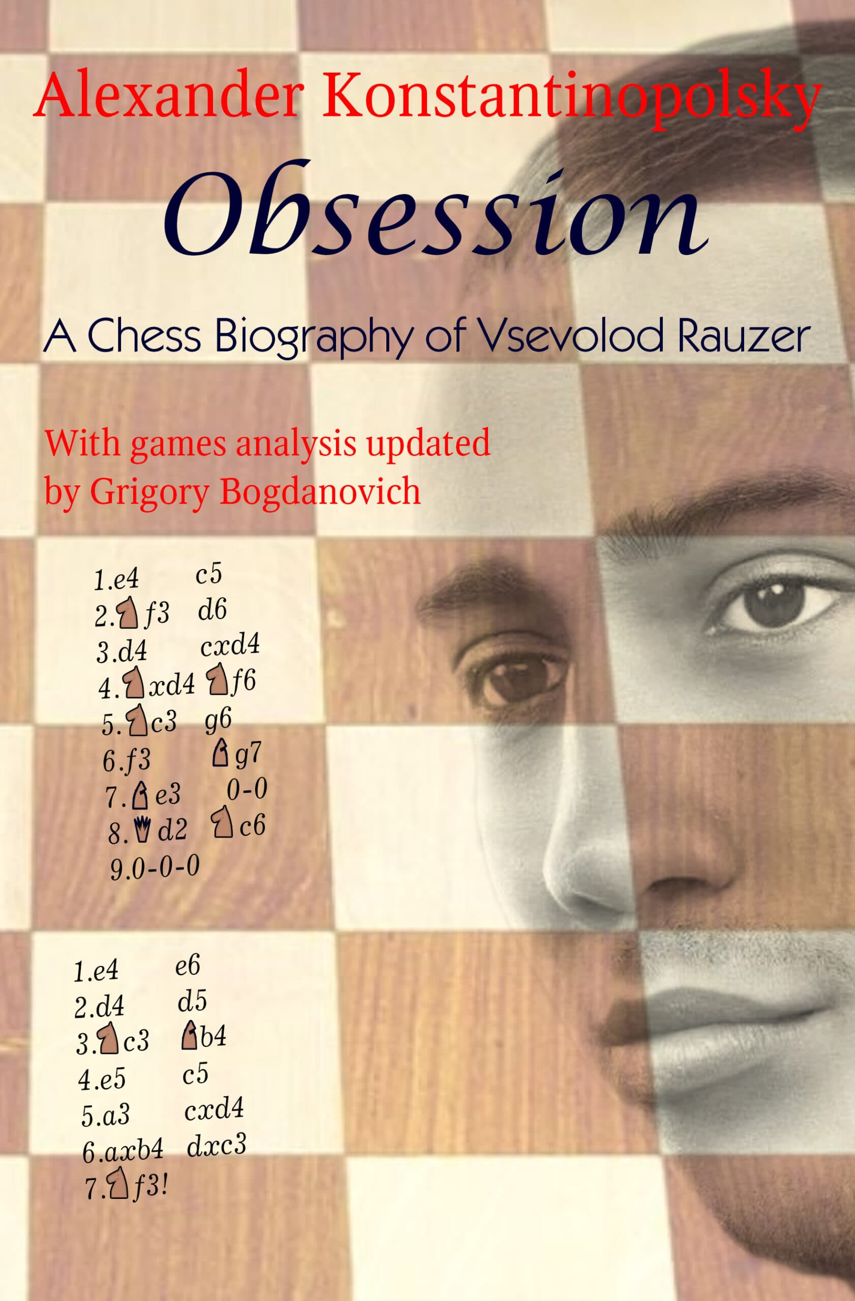Obsession: A Chess Biography of Vsevolod Rauzer