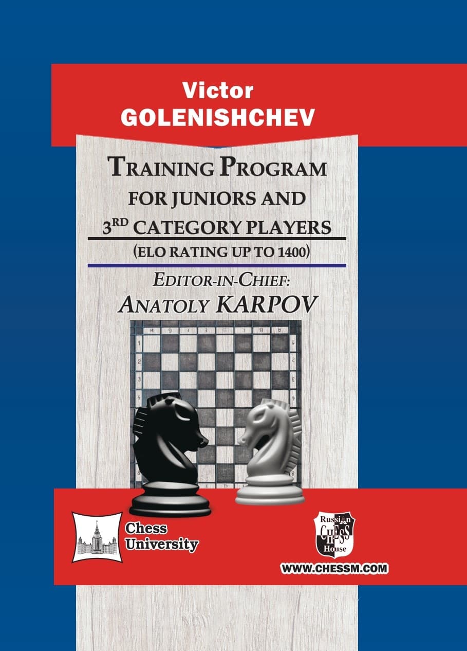 Training Program for Juniors and 3rd Category Players (ELO rating up to 1400)