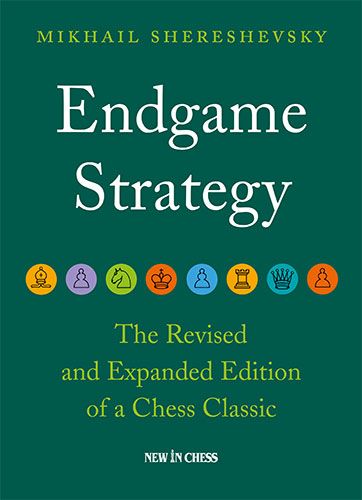 Chess book review, Endgame Strategy, Mikhail Shereshevsky