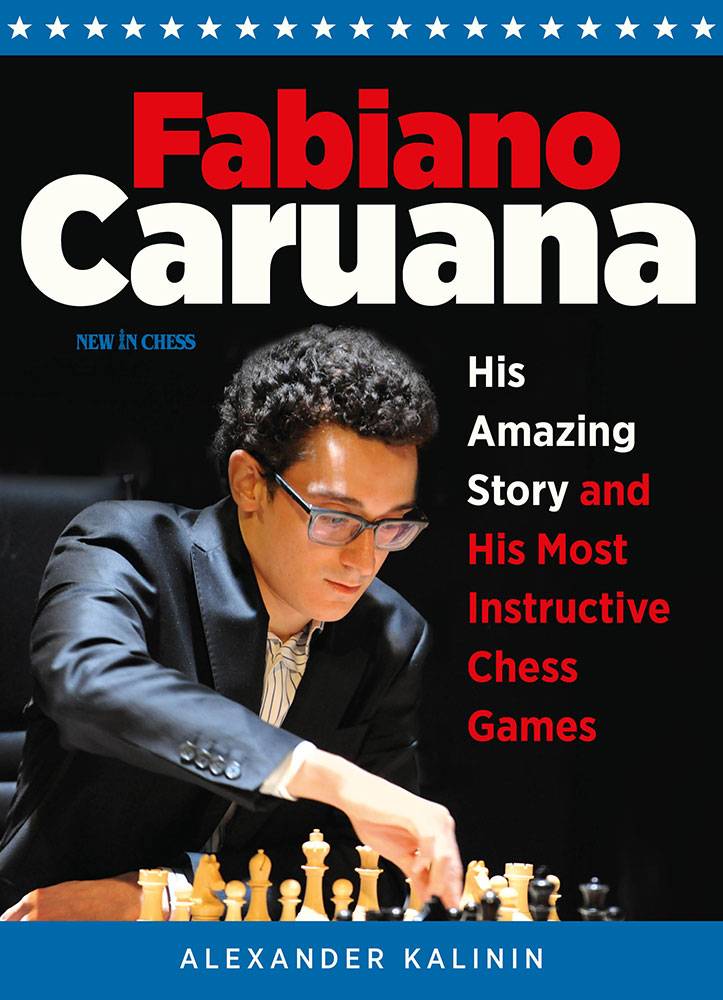 Chess book review, Fabiano Caruana, Alexander Kalinin