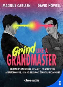 Chess book review, Grind Like a Grandmaster, Magnus Carlsen