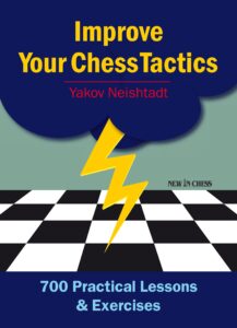 Chess book review, Improve Your Chess Tactics, Yakov Neishtadt