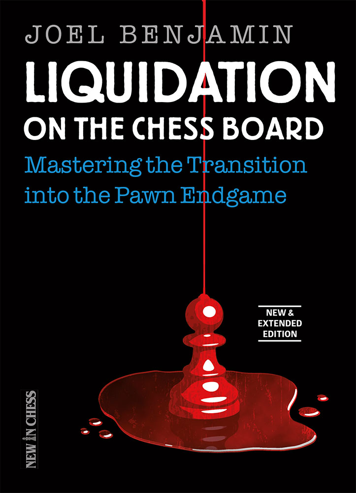Chess book review, Liquidation on the Chess Board - New and Extended Edition, Joel Benjamin