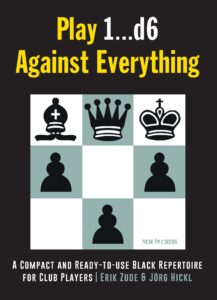 Chess book review, Play 1...d6 Against Everything, Erik Zude