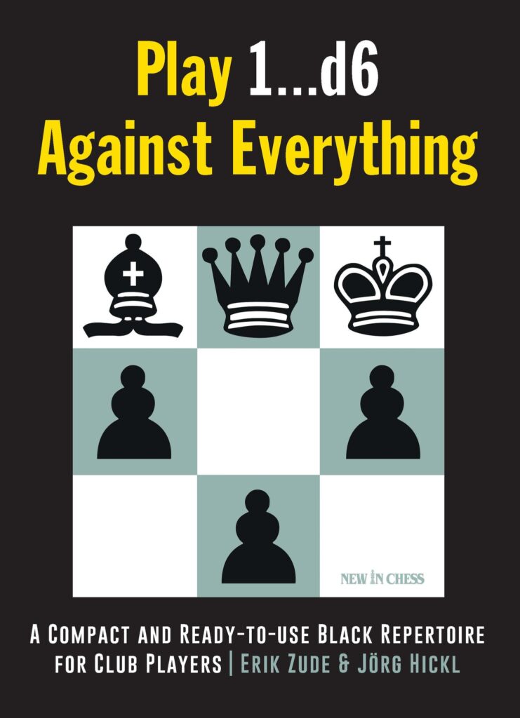 Chess book review, Play 1...d6 Against Everything, Erik Zude