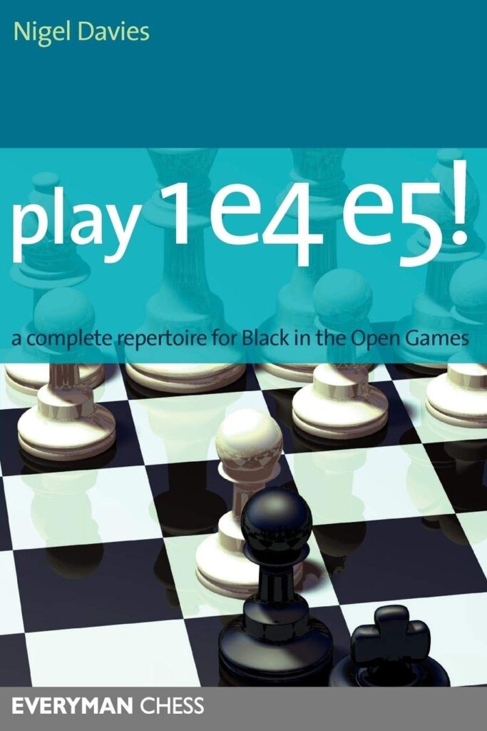 Chess book review, Play 1e4 e5! A complete repertoire for Black in the Open Games, Nigel Davies