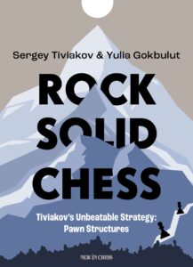 Chess book review, Rock Solid Chess - Volume 1, Sergey Tiviakov