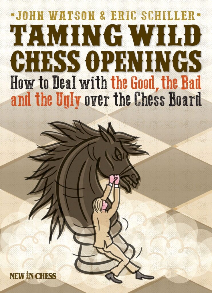 Chess book review, Taming Wild Chess Openings, John Watson