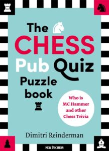 Chess book review, The Chess Pub Quiz Puzzle Book, Dimitri Reinderman