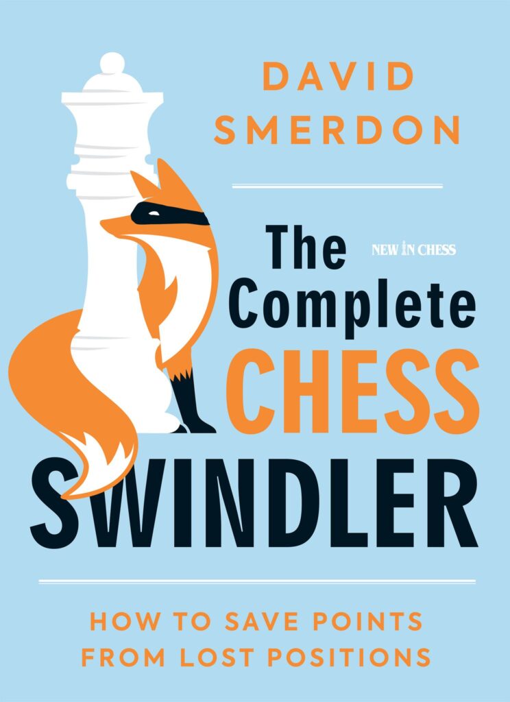 Chess book review, The Complete Chess Swindler, David Smerdon