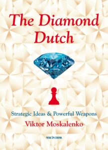 Chess book review, The Diamond Dutch, Viktor Moskalenko