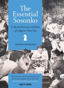 Chess book review, The Essential Sosonko, Genna Sosonko