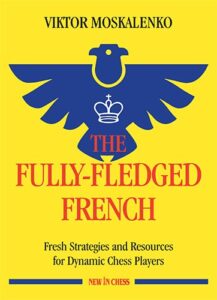 Chess book review, The Fully-Fledged French, Viktor Moskalenko