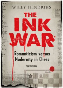 Chess book review, The Ink War, Willy Hendriks