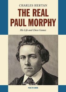 Chess book review, The Real Paul Morphy, Charles Hertan