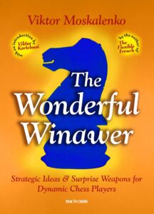 Chess book review, The Wonderful Winawer, Viktor Moskalenko
