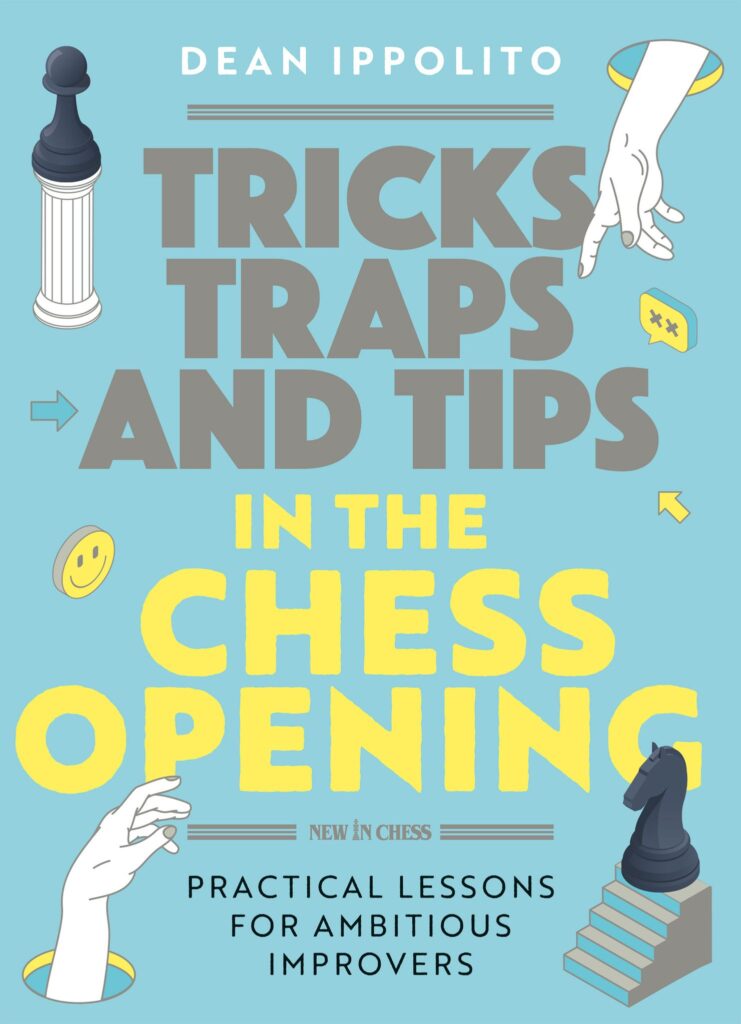 Chess book review, Tricks, Traps, and Tips in the Chess Opening, Dean Ippolito