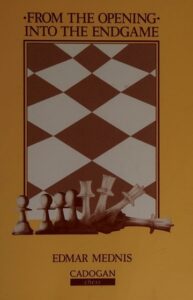 Chess book review, From the Opening into the Endgame, Edmar Mednis
