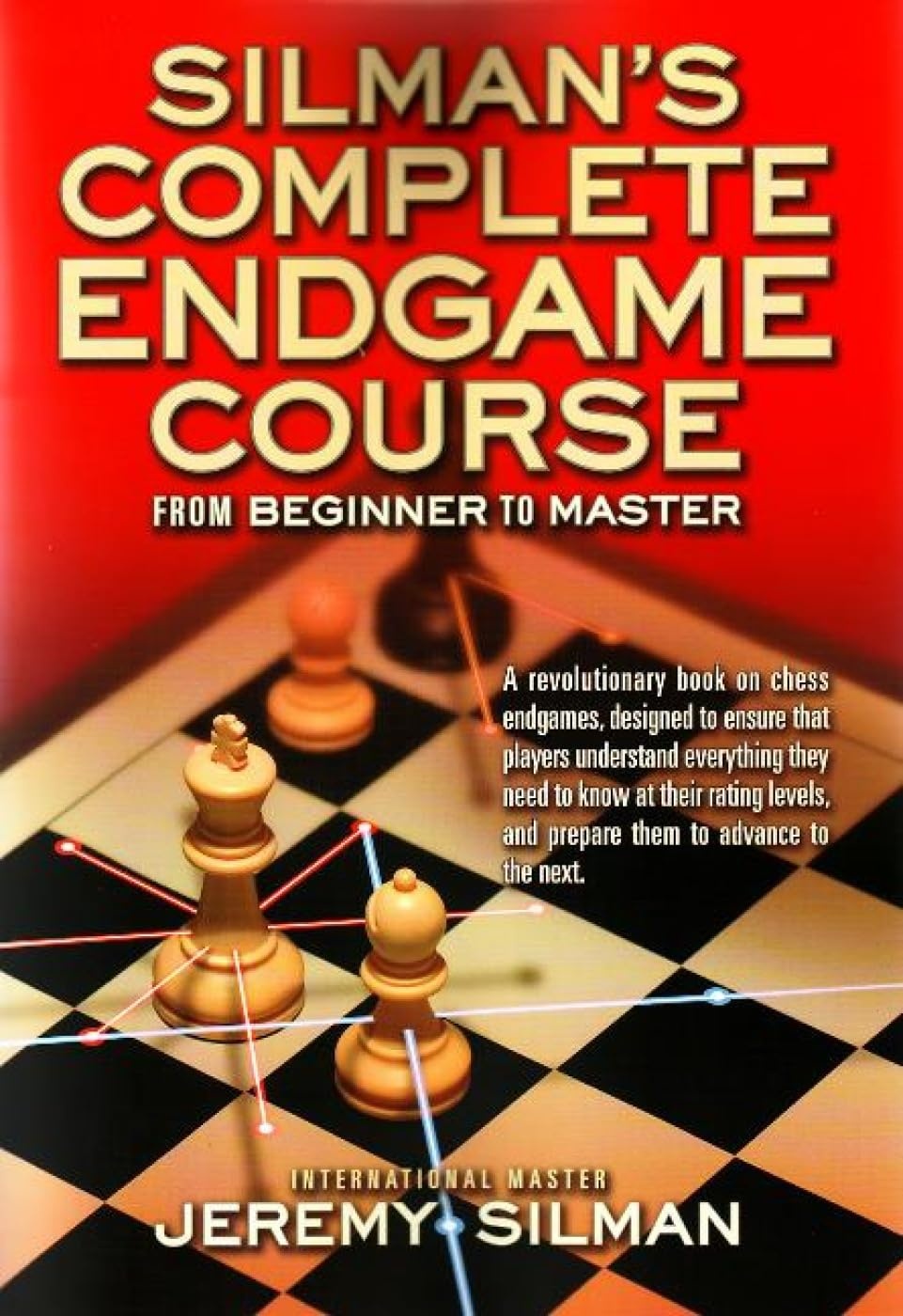 Chess book review, Silman's Complete Endgame Course, Jeremy Silman