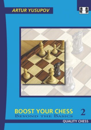 Chess book review, Boost your Chess 2, Beyond the basics, Artur Yusupov